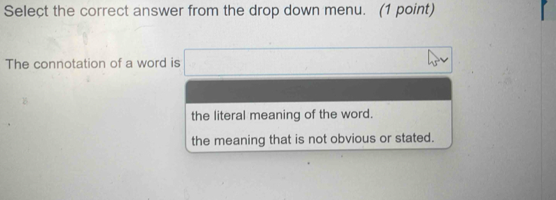 Solved: Select the correct answer from the drop down menu. (1 point ...