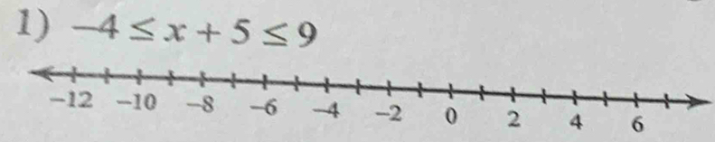 -4≤ x+5≤ 9