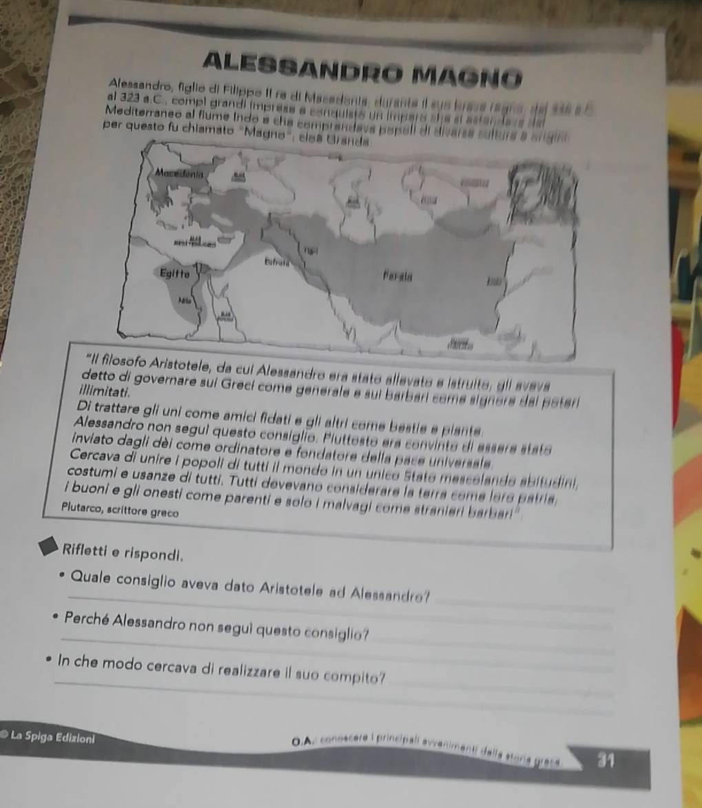 Risolto:ALESSANDRO MAGNO Alessandro, figlio di Filippo II re di ...