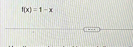 f(x)=1-x