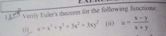 Solved: Verify Euler's theorem for the following functions: (i) u=x^3+y ...