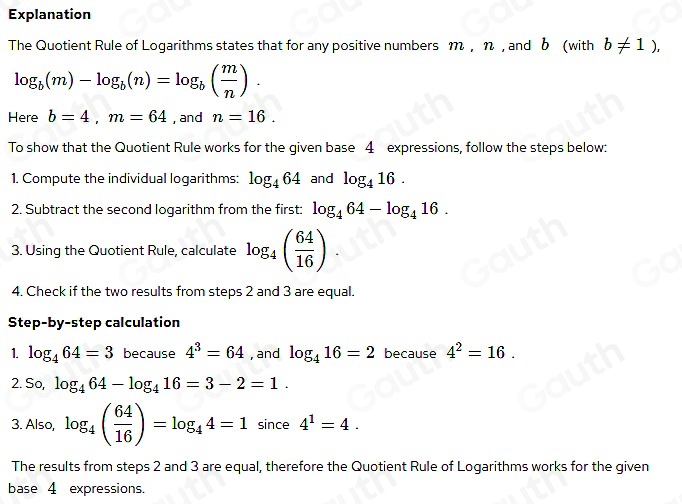 Solved: Show that the Quotient Rule of Logarithms works for the base 4 ...