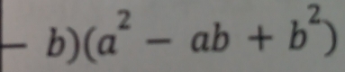 (a^2-ab+b^2)