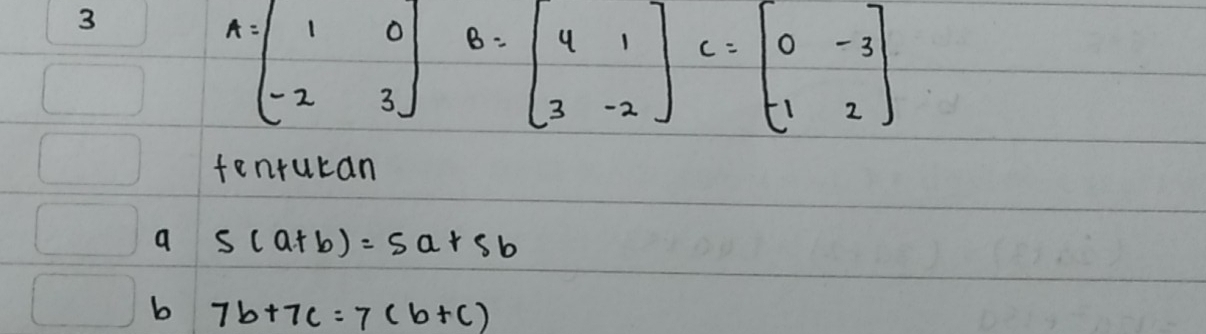 tenturan
a 5(a+b)=5a+5b
b 7b+7c=7(b+c)