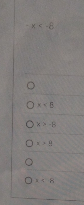 x
x<8</tex>
x>-8
x>8
x