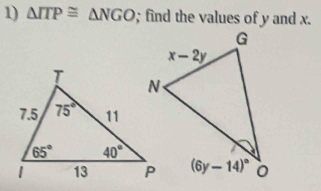 △ ITP≌ △ NGO; find the values of y and x.