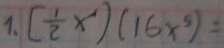 ( 1/2 x)(16x^5)=