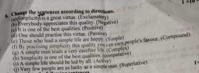 Solved: 1* 10= 6. Change the sentences according to directions. (a ...