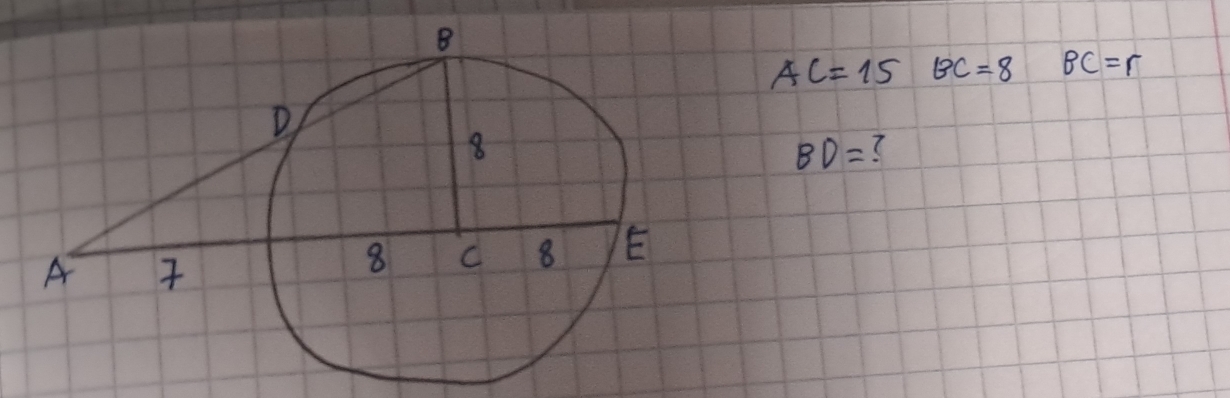 AC=15BC=8 BC=r
BD= ?