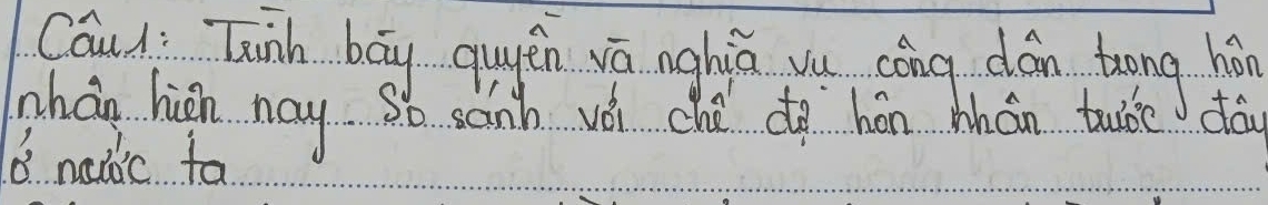 Cauli Tunh bāy qugěn vā nghiú yu cōng dán tong hán 
nhán hién nay 3o sanh vèi ché dg hón whán tube day
0° niic to