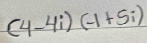 (4-4i)(-1+5i)