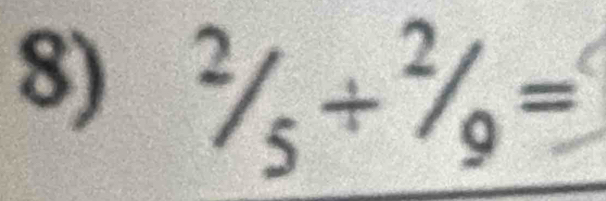 ^2/_5+^2/_9=