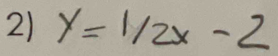 y=1/2x-2