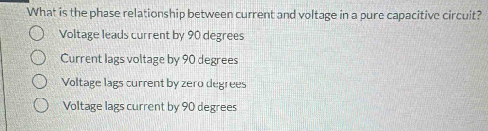 Solved: What is the phase relationship between current and voltage in a ...