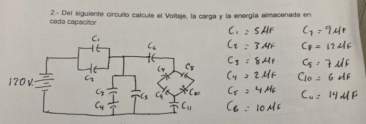 2.- Del siguiente circuito calcule el Voltaje, la carga y la energía almacenada en 
cada capacitor