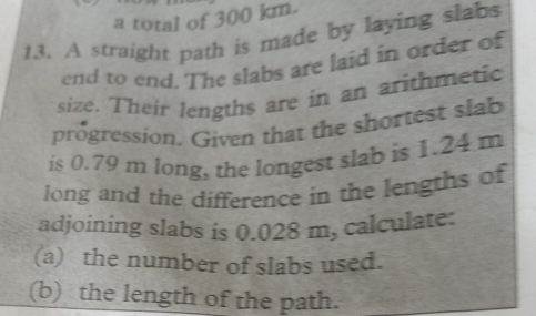 Solved: a total of 300 km. 13. A straight path is made by laying slabs ...