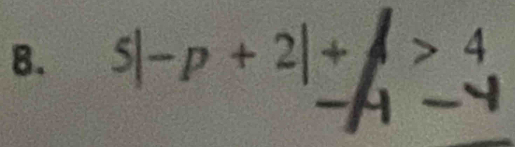 5|-p+2|+|>4