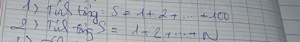 Tig tihg S=1+2+·s +100
2)685 S =1+2+·s +n