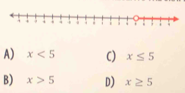 A) x<5</tex>
C) x≤ 5
B) x>5 D) x≥ 5