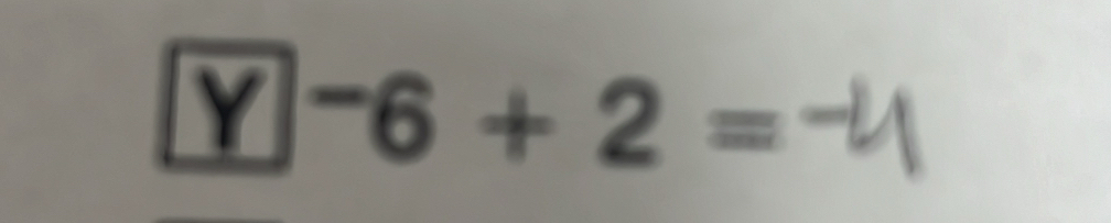 Y^-6+2=^-4