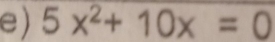 5x^2+10x=0