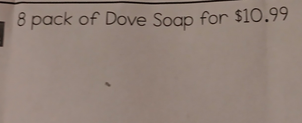 8 pack of Dove Soap for $10.99