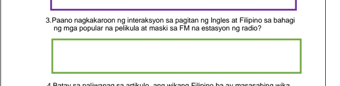 Paano nagkakaroon ng interaksyon sa pagitan ng Ingles at Filipino sa bahagi 
ng mga popular na pelikula at maski sa FM na estasyon ng radio?