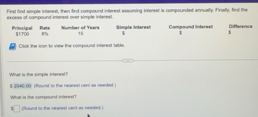 Solved: First find simple interest, then find compound interest ...