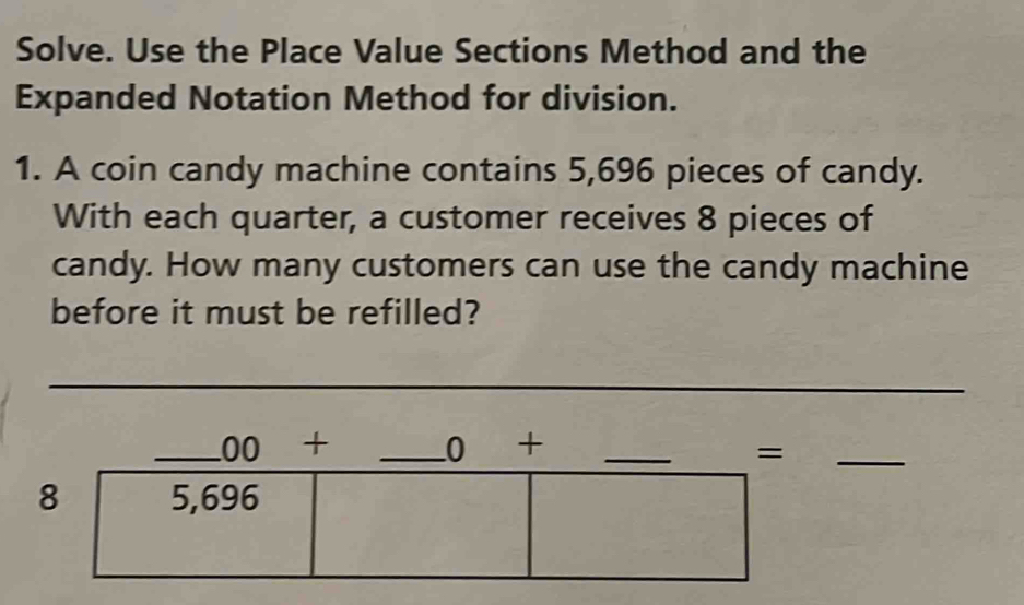 Solved: Solve. Use the Place Value Sections Method and the Expanded ...