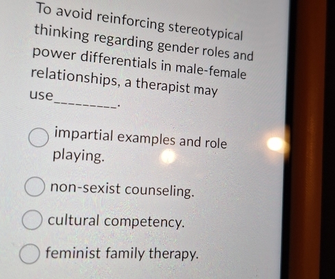 Solved: To avoid reinforcing stereotypical thinking regarding gender ...