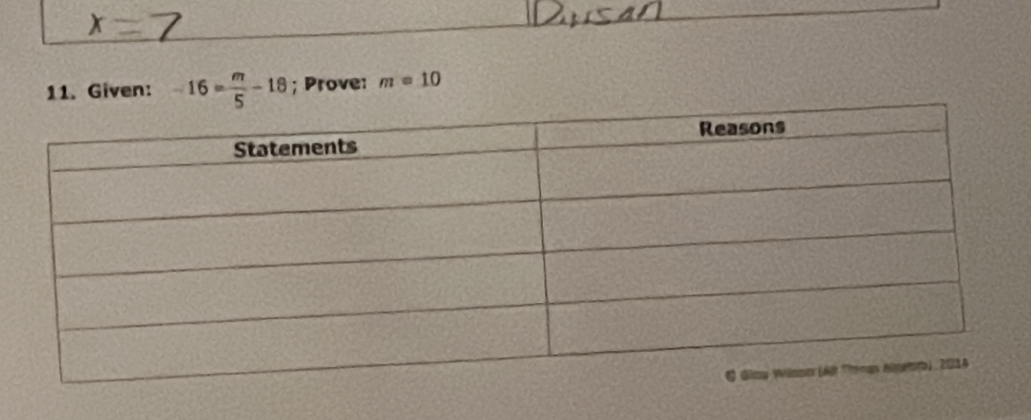 Given: -16= m/5 -18; Prove: m=10