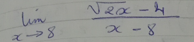 limlimits _xto 8 (sqrt(2x)-4)/x-8 