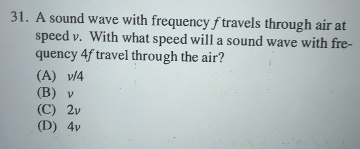 Solved: A sound wave with frequency ftravels through air at speed v ...