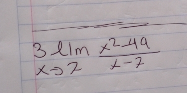 3lim (x^2-4a)/x-7 