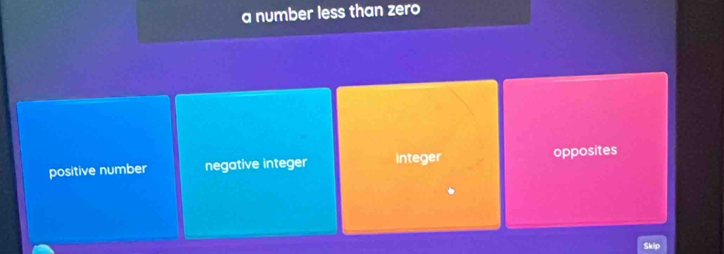 a number less than zero
positive number negative integer integer opposites
Skip