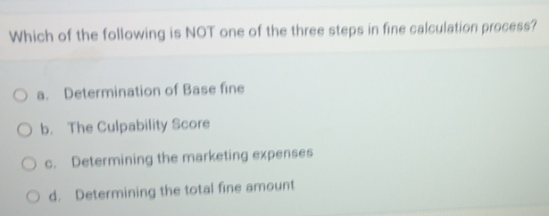 Solved: Which of the following is NOT one of the three steps in fine ...