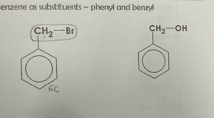 Senzene as substituents - phenyl and benzyl