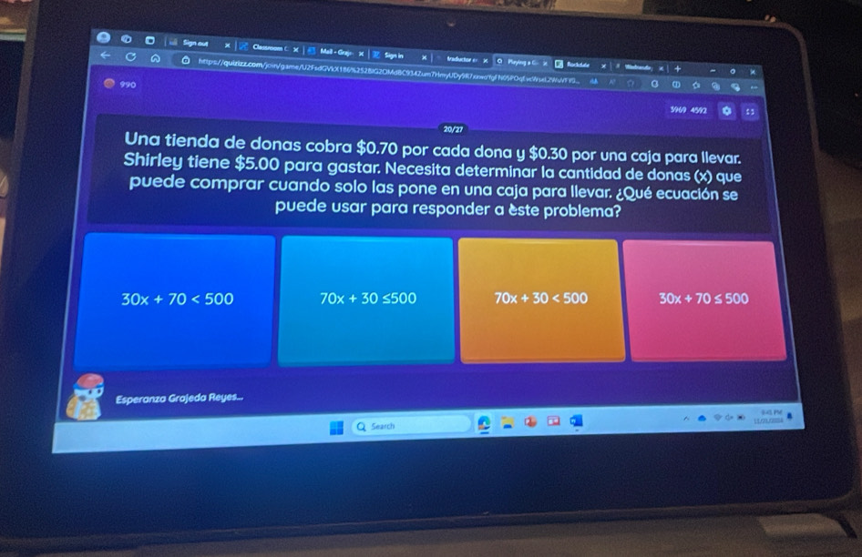 Sign l ivaductor

https://quikrz.com/jcin/gan 4dBC934Zum7HmyUDy9R7unwa9gl N05POqlveWrsel2WuVF9..
990
3969 4592
20/27
Una tienda de donas cobra $0.70 por cada dona y $0.30 por una caja para llevar.
Shirley tiene $5.00 para gastar. Necesita determinar la cantidad de donas (x) que
puede comprar cuando solo las pone en una caja para llevar. ¿Qué ecuación se
puede usar para responder a èste problema?
30x+70<500</tex> 70x+30≤ 500 70x+30<500</tex> 30x+70≤ 500
Esperanza Grajeda Reyes...
Search
Latnes