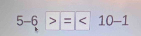 5-6>=<10-1</tex>