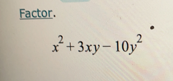 Factor.
x^2+3xy-10y^2