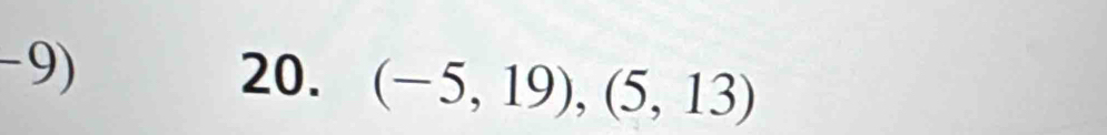 (-5,19),(5,13)