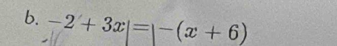 -2+3x|=|-(x+6)