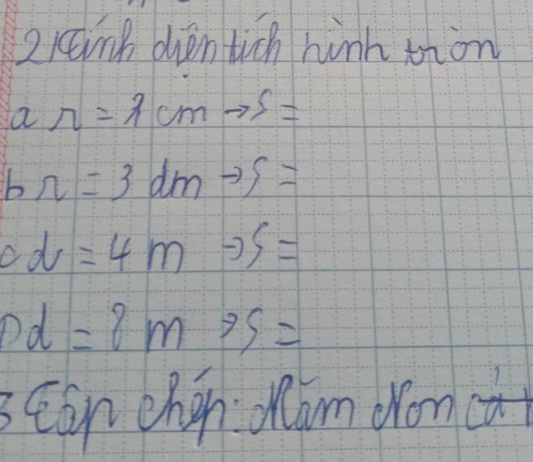 2rtrnB dièn tich hinh tion
an=lambda cmto s=
bn=3dmto S=
ad=4m-35=
pd=?m75=
Eān chén Mǎm don cà