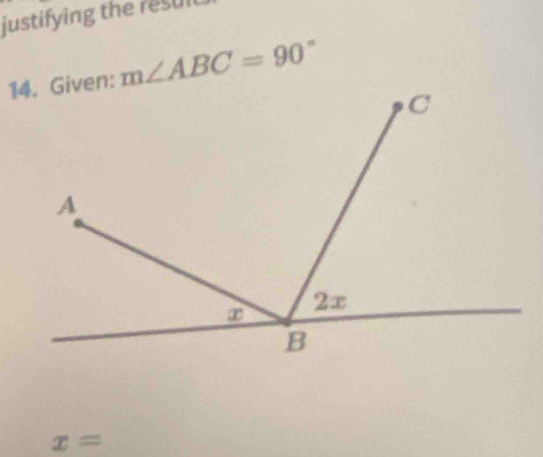 justifying the resul
m∠ ABC=90°
x=