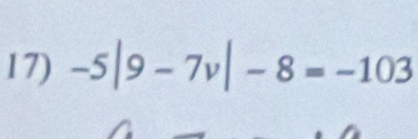-5|9-7v|-8=-103