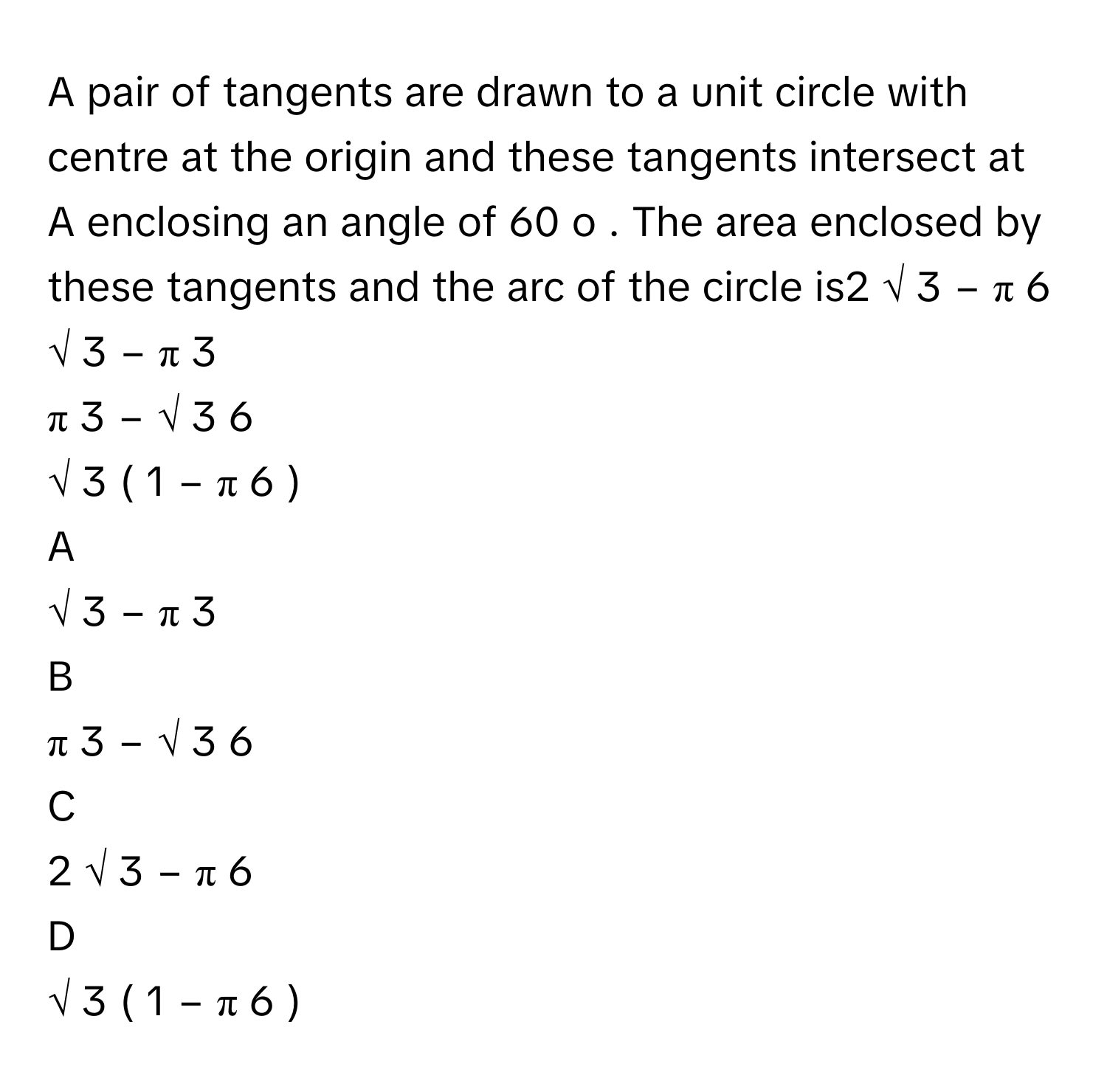 Solved: A pair of tangents are drawn to a unit circle with centre at ...