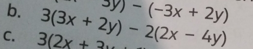 3y)-(-3x+2y)
C. 3(2x+3 3(3x+2y)-2(2x-4y)
-481