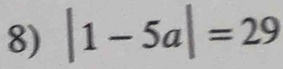 |1-5a|=29