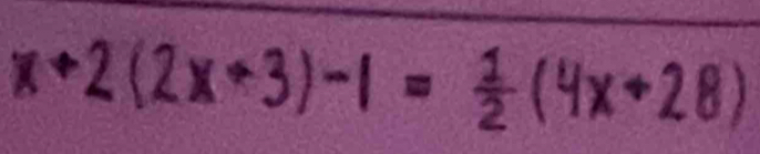 x+2(2x+3)-1 = ±(4x+28)