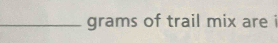 grams of trail mix are i